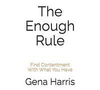 The Enough Rule
