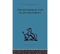 The Enterprise and its Environment: A system theory of management organization