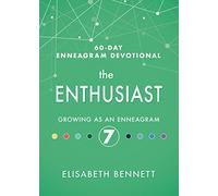 The Enthusiast: Growing As an Enneagram