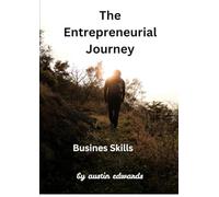 The Entrepreneurial Journey: Business Skills