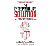 Mel H. Abraham The Entrepreneur's Solution (Tascabile)
