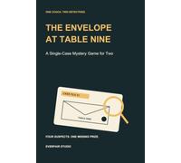 The Envelope at Table Nine: A Single-Case Mystery Game for Two