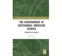 The Environment in Sustainable American Studies: Powered by Nature