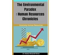 The Environmental Paradox : Human Resource Chronicles: Economy Human Resource