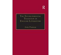 The Environmental Tradition in English Literature