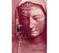 The Envy of Angels: Cathedral Schools and Social Ideals in Medieval Europe, 950-1200 (The Middle Ages Series) by C. Stephen Jaeger (2000-08-11)