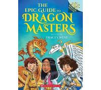 Tracey West The Epic Guide to Dragon Masters: A Branches Special Edi (Tascabile)