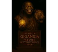 The Epic of GigaNiga: Web3 Butterfly Effect Theory: 10