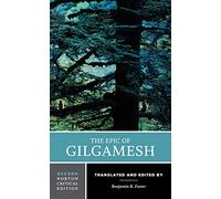 The Epic of Gilgamesh: A Norton Critical Edition: 0