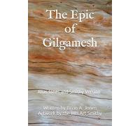 The Epic of Gilgamesh: Alias Jones and Smithy Version