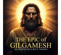 The Epic of Gilgamesh: An Epic 2.0 adaptation