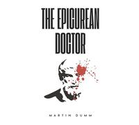 The Epicurean Doctor