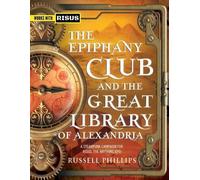 The Epiphany Club and the Great Library of Alexandria (Tascabile) RPG Books