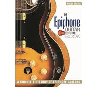 Walter Carter The Epiphone Guitar Book (Tascabile)