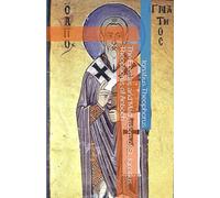 The Epistles and Martyrdom of St. Ignatius Theophorus of Antioch