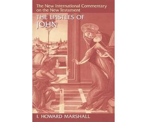 [(The Epistles of John)] [By (author) I. Howard Marshall] published on (December, 1994)