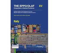 The Eppo/Olaf Compendium of National Procedures: Italy: Desktop Codes on the Procedural Law of the Member States with Annotations by National Experts
