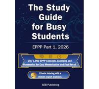 The EPPP Study Guide for Busy Students: EPPP Part 1, 2026, Over 1,000 EPPP Concepts, Examples and Mnemonics for Easy Memorization and Fast Recall