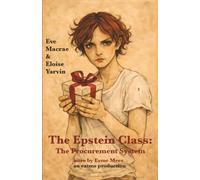The Epstein Class 1: The Procurement System