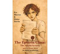 The Epstein Class 2: The Shield System