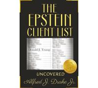 The Epstein Files: Donald J. Trump UNCOVERED
