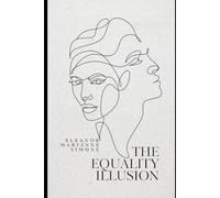 The Equality Illusion