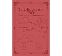 The Equation File: A Detective-Themed Grid Notebook for Mathematics, Logic, and Discovery