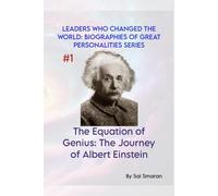 The Equation of Genius: The Journey of Albert Einstein