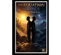 The Equation Of Kings: Book 1