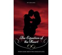 The Equation of the Heart: When Logic Meets the Chaos of Love