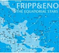 The Equatorial Stars (200gr) - Fripp & Eno (Vinile)