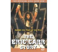The Eric Carr Story - Inside The Tale Of The Fox [2000] [Edizione: Regno Unito]