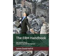 The ERM Handbook: Your Introduction to Enterprise-wise Risk Management