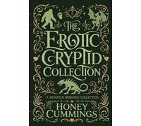 The Erotic Cryptid Collection: A Spicy Monster Romance Collection