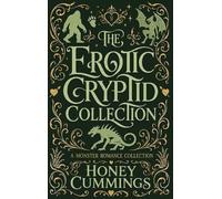 The Erotic Cryptid Collection: A Spicy Monster Romance Collection