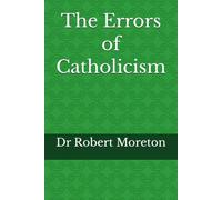 The Errors of Catholicism