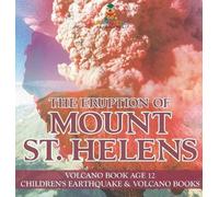 The Eruption of Mount St. Helens - Volcano Book Age 12 Childr (Copertina rigida)