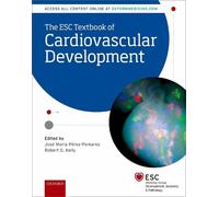 The ESC Textbook of Cardiovascular Development (Copertina rigida)