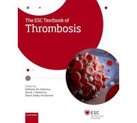 The ESC Textbook of Thrombosis