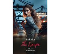 The Escape: La La La