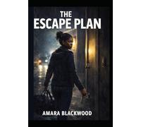 The Escape Plan: A Gripping Psychological Street Thriller