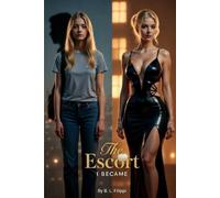 The Escort I BECAME