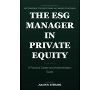 The ESG Manager in Private Equity: A Practical Career and Implementation Guide