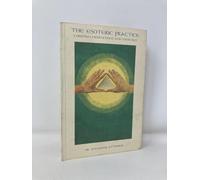 The Esoteric Practice Christian Meditations and Exercises