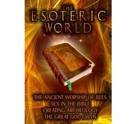 The Esoteric World: the Ancient Worship of Bees (DVD)