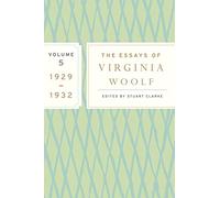 Virginia Woolf Stuart Cl The Essays of Virginia Woolf, Vol. 5 1929- (Tascabile)