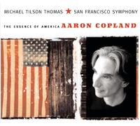 The Essence of America (CD) Aaron Copland Michael Tilson Thomas Garrick Ohlsson