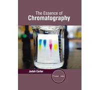 The Essence of Chromatography