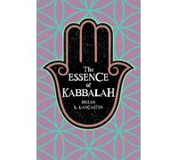 The Essence of Kabbalah