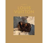 The Essence of Louis Vuitton: Extended Version